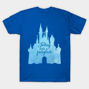 Today Was a Fairytale Taylor Swift T-Shirt